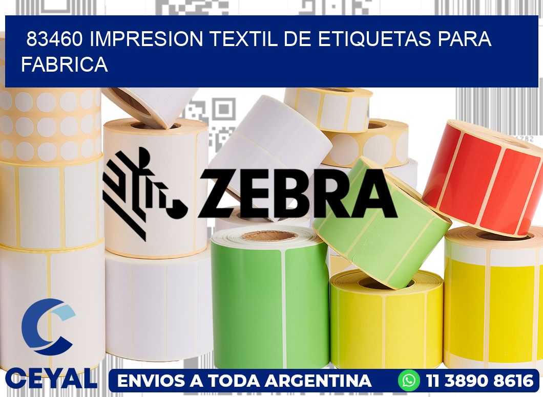 83460 IMPRESION TEXTIL DE ETIQUETAS PARA FABRICA