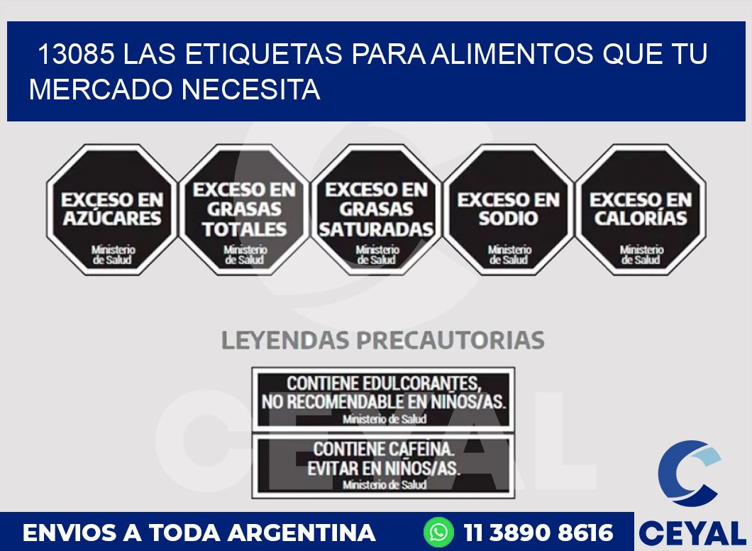 13085 LAS ETIQUETAS PARA ALIMENTOS QUE TU MERCADO NECESITA