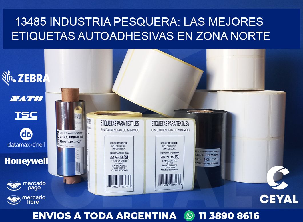 13485 INDUSTRIA PESQUERA: LAS MEJORES ETIQUETAS AUTOADHESIVAS EN ZONA NORTE