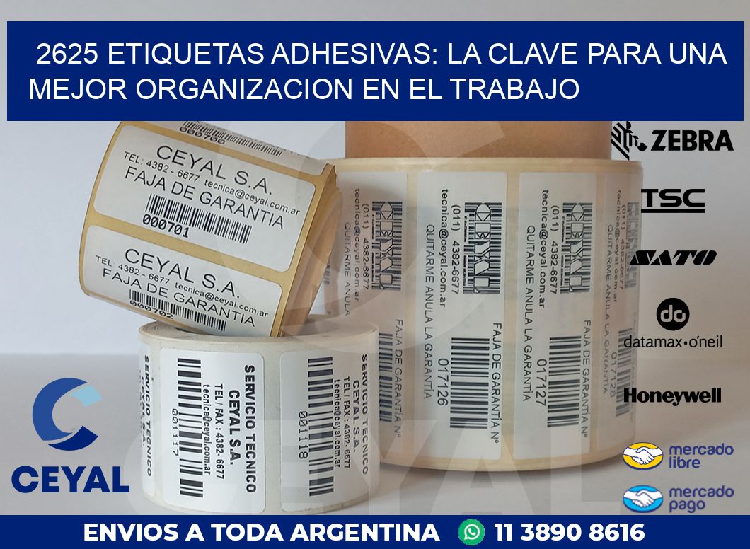 2625 ETIQUETAS ADHESIVAS: LA CLAVE PARA UNA MEJOR ORGANIZACION EN EL TRABAJO