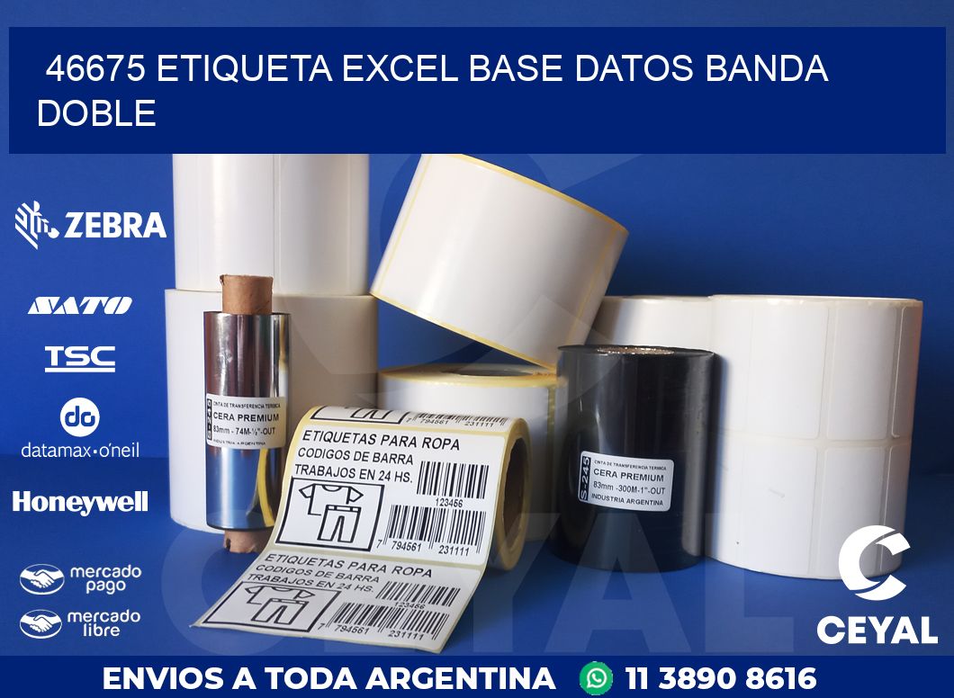 46675 etiqueta excel base datos banda doble