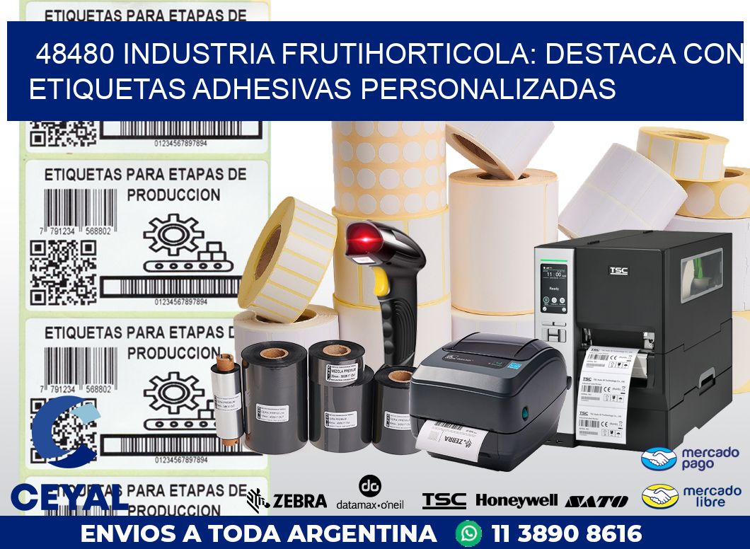 48480 INDUSTRIA FRUTIHORTICOLA: DESTACA CON ETIQUETAS ADHESIVAS PERSONALIZADAS