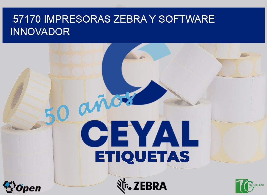 57170 Impresoras Zebra y Software Innovador