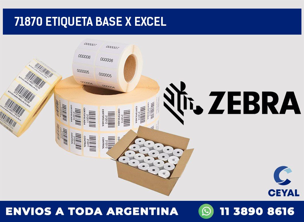 71870 etiqueta base x excel