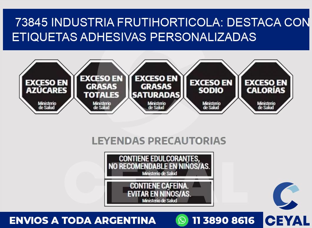 73845 INDUSTRIA FRUTIHORTICOLA: DESTACA CON ETIQUETAS ADHESIVAS PERSONALIZADAS