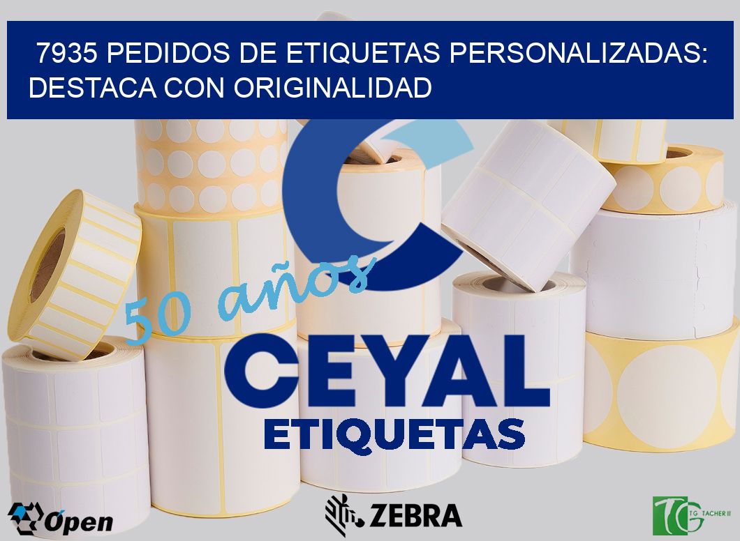 7935 Pedidos de Etiquetas Personalizadas: Destaca con Originalidad