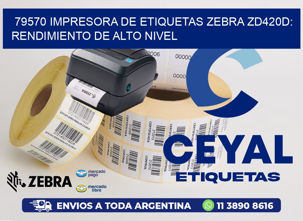 79570 Impresora de Etiquetas Zebra ZD420D: Rendimiento de Alto Nivel