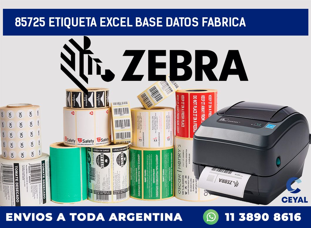 85725 etiqueta excel base datos fabrica