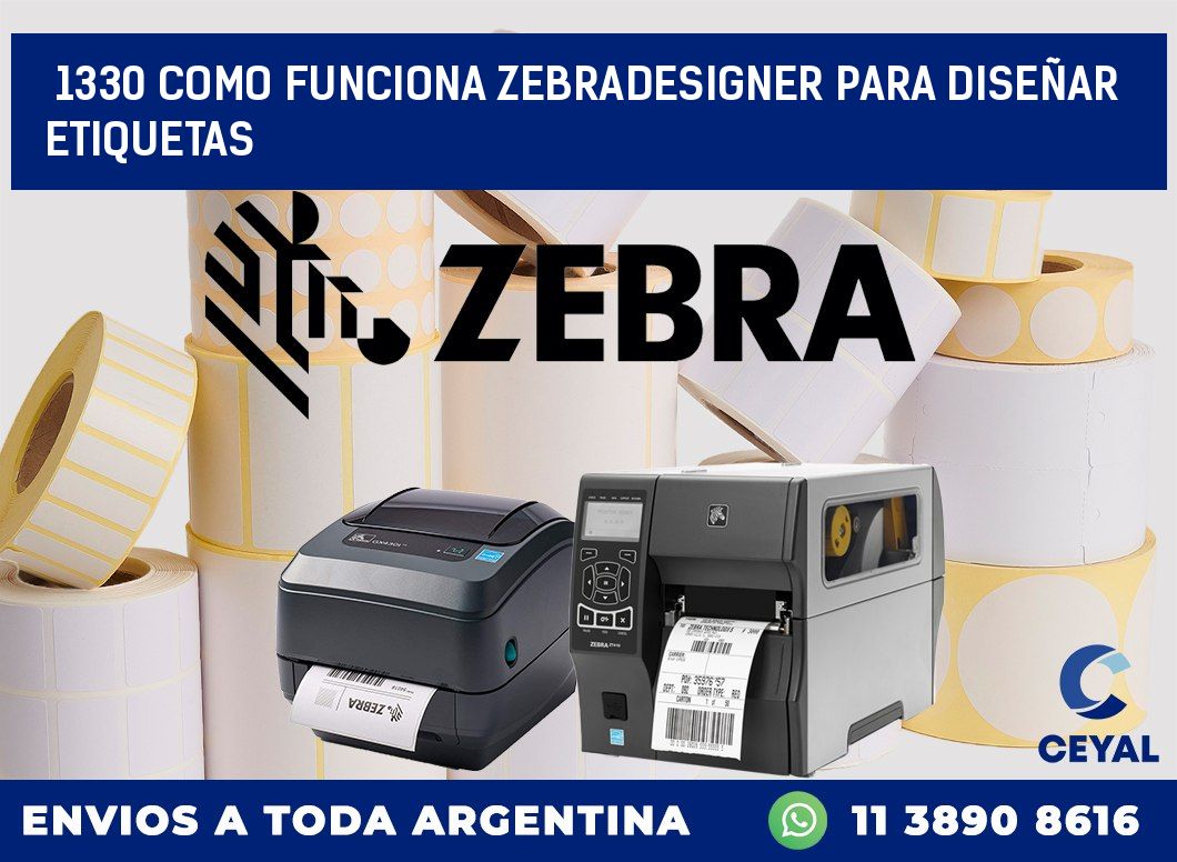 1330 COMO FUNCIONA ZEBRADESIGNER PARA DISEÑAR ETIQUETAS