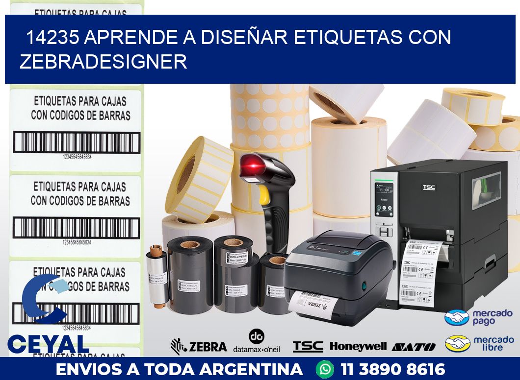 14235 APRENDE A DISEÑAR ETIQUETAS CON ZEBRADESIGNER