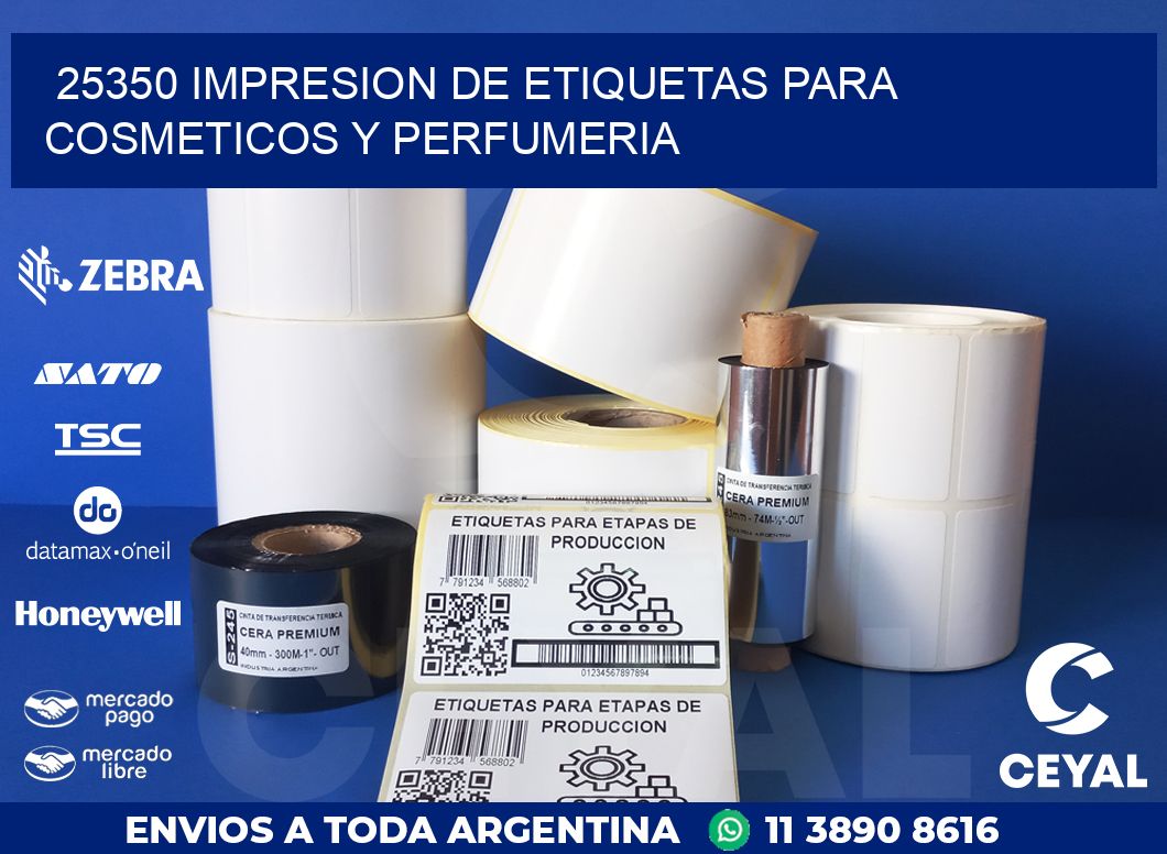 25350 IMPRESION DE ETIQUETAS PARA COSMETICOS Y PERFUMERIA