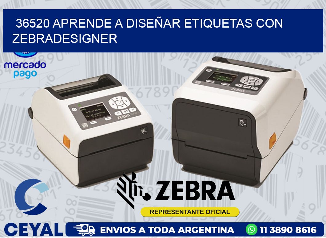 36520 APRENDE A DISEÑAR ETIQUETAS CON ZEBRADESIGNER