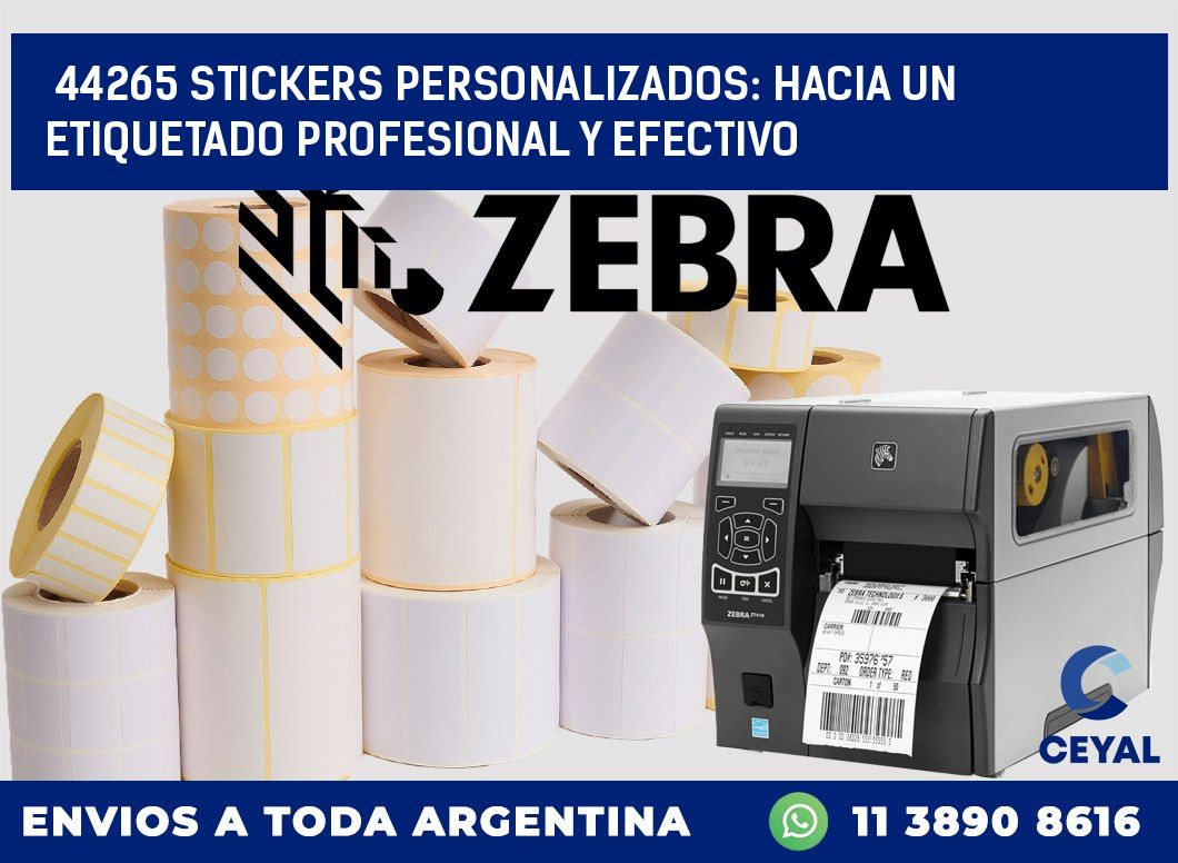 44265 STICKERS PERSONALIZADOS: HACIA UN ETIQUETADO PROFESIONAL Y EFECTIVO