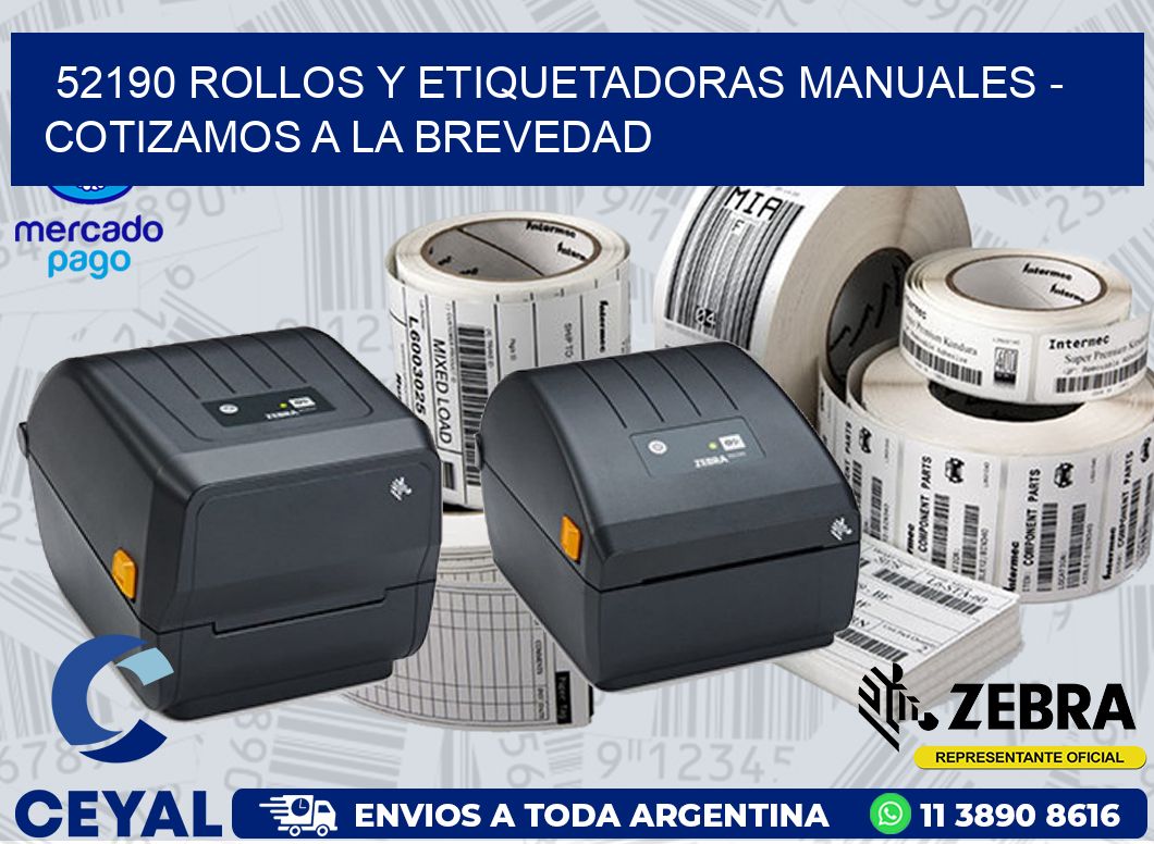 52190 ROLLOS Y ETIQUETADORAS MANUALES - COTIZAMOS A LA BREVEDAD