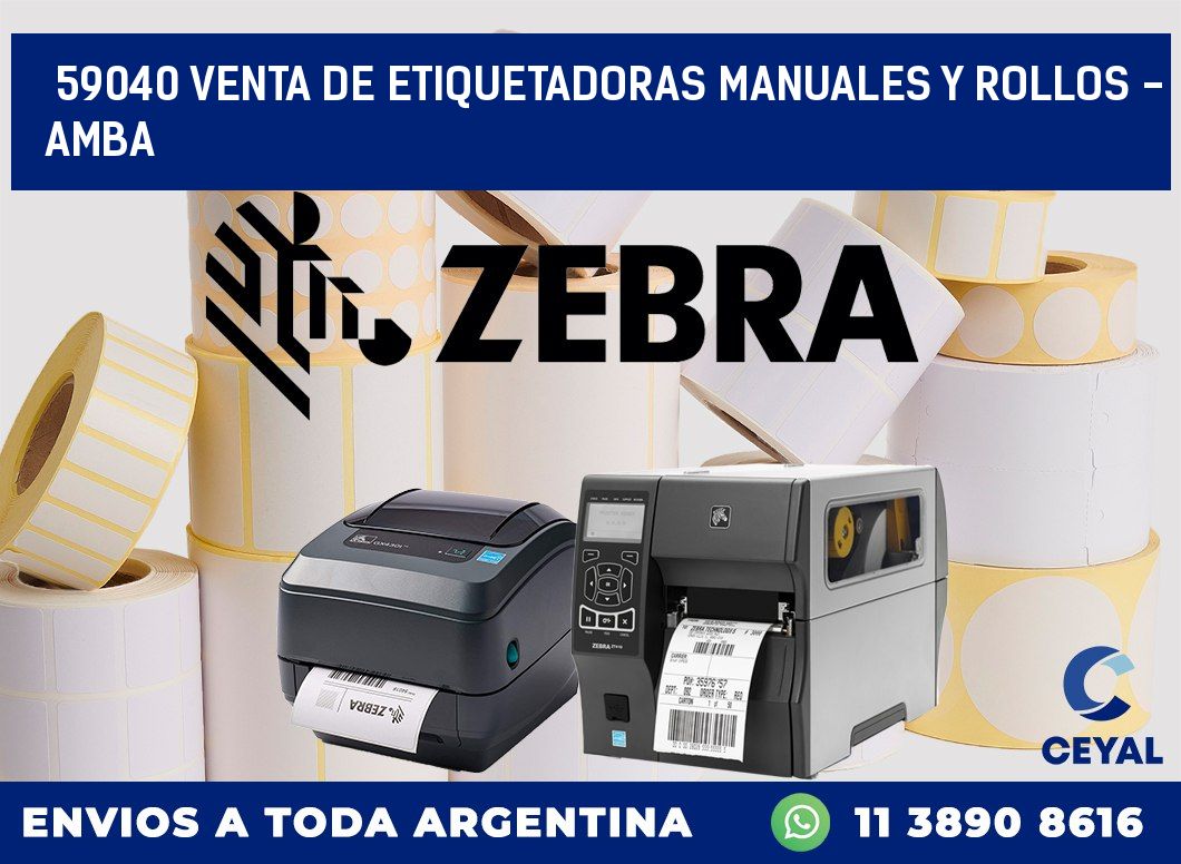 59040 VENTA DE ETIQUETADORAS MANUALES Y ROLLOS - AMBA