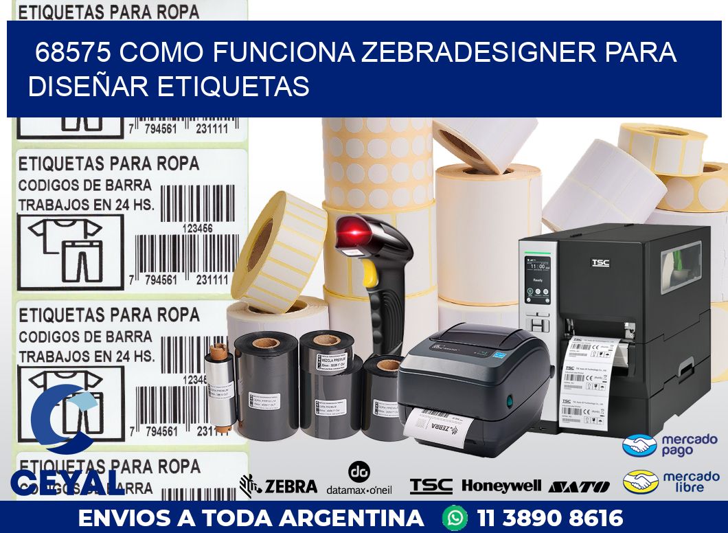 68575 COMO FUNCIONA ZEBRADESIGNER PARA DISEÑAR ETIQUETAS