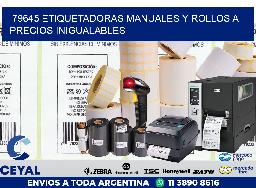 79645 ETIQUETADORAS MANUALES Y ROLLOS A PRECIOS INIGUALABLES