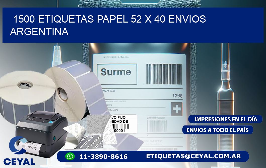 1500 ETIQUETAS PAPEL 52 x 40 ENVIOS ARGENTINA