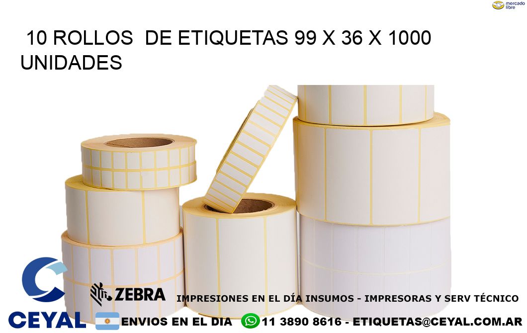 10 ROLLOS  DE ETIQUETAS 99 x 36 X 1000 UNIDADES