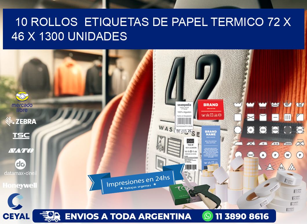 10 ROLLOS  ETIQUETAS DE PAPEL TERMICO 72 x 46 X 1300 UNIDADES