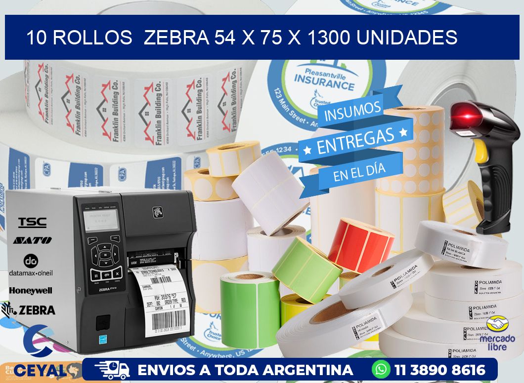 10 ROLLOS  ZEBRA 54 x 75 X 1300 UNIDADES