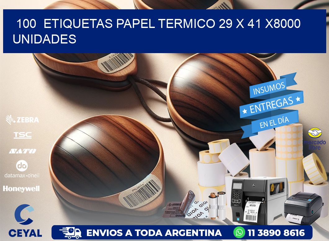 100  ETIQUETAS PAPEL TERMICO 29 x 41 X8000 UNIDADES