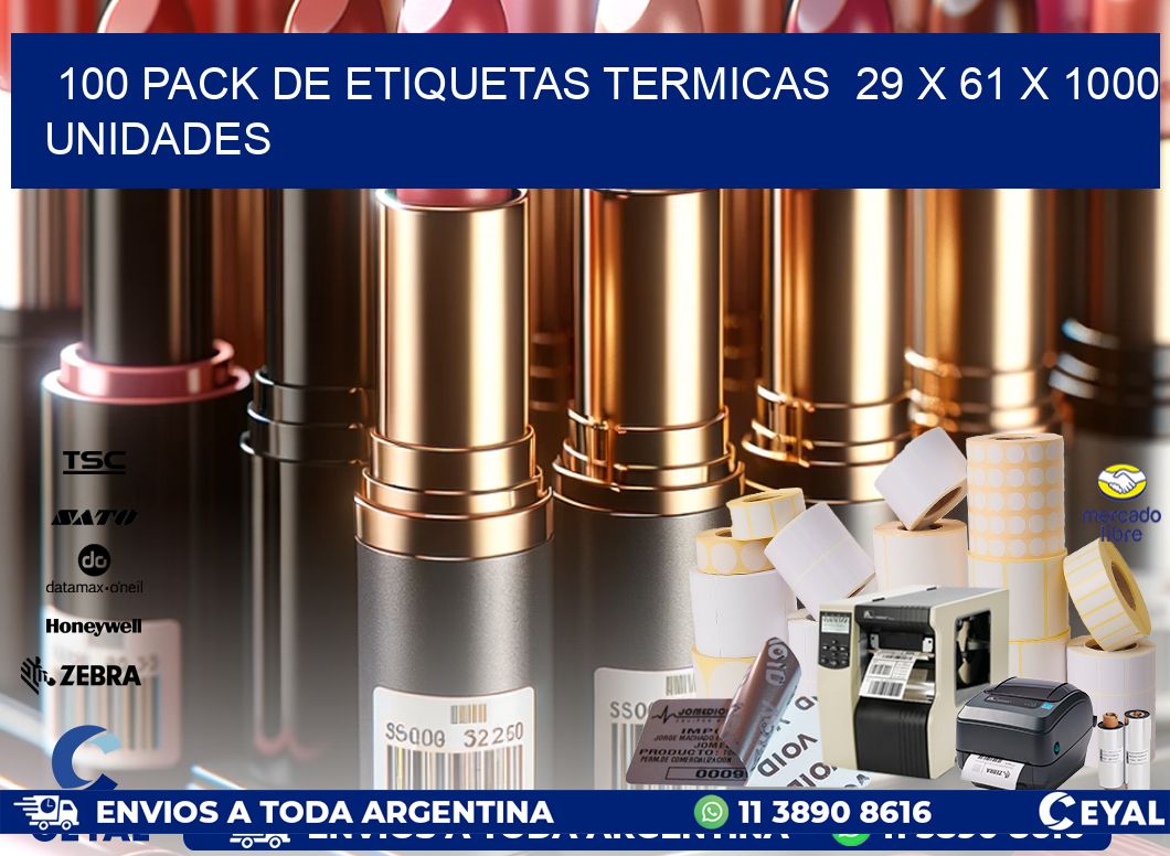 100 PACK DE ETIQUETAS TERMICAS  29 x 61 X 1000 UNIDADES