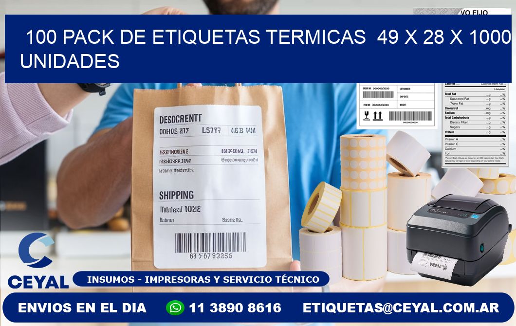 100 PACK DE ETIQUETAS TERMICAS  49 x 28 X 1000 UNIDADES