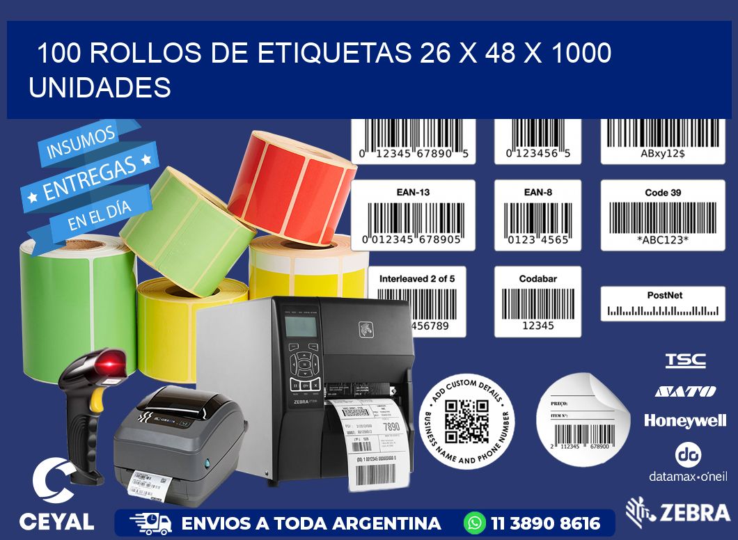 100 ROLLOS DE ETIQUETAS 26 x 48 X 1000 UNIDADES