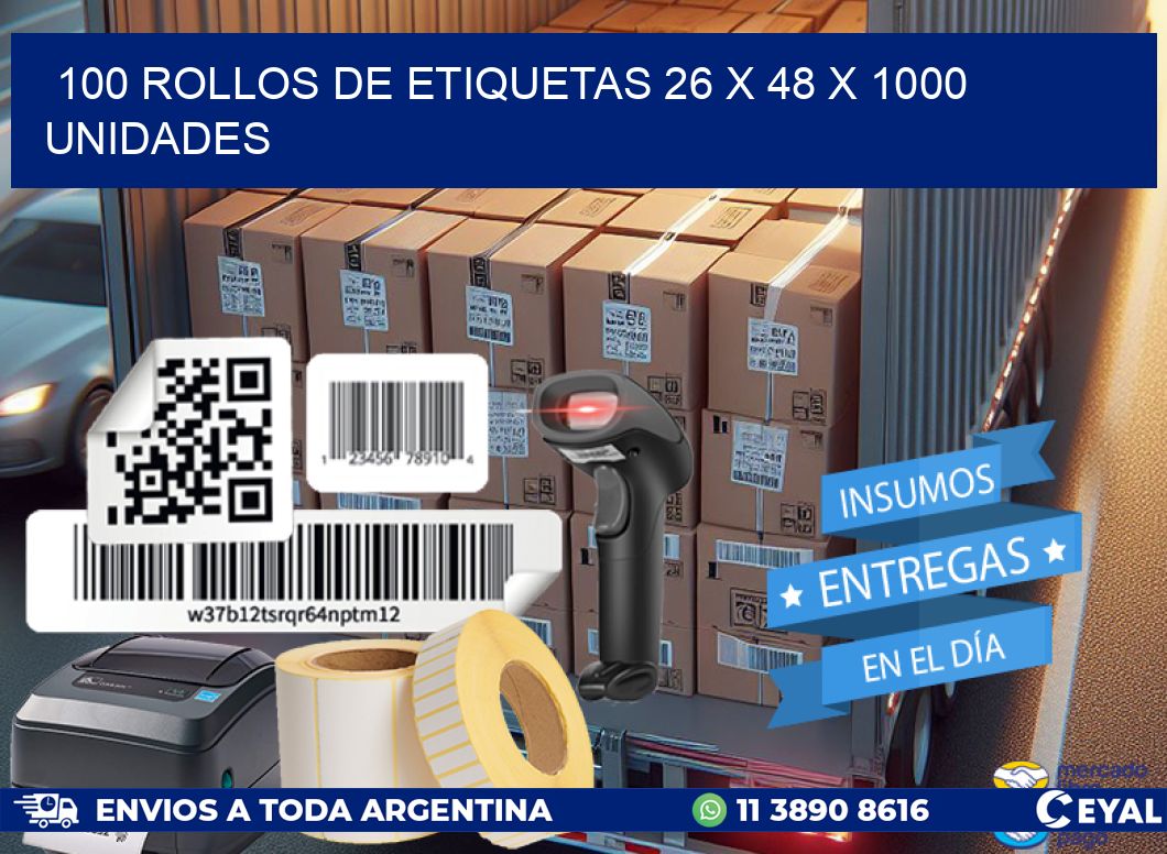 100 ROLLOS DE ETIQUETAS 26 x 48 X 1000 UNIDADES