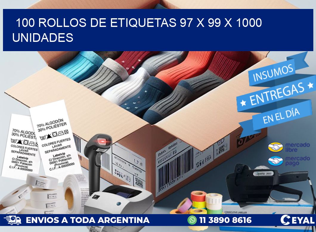 100 ROLLOS DE ETIQUETAS 97 x 99 X 1000 UNIDADES