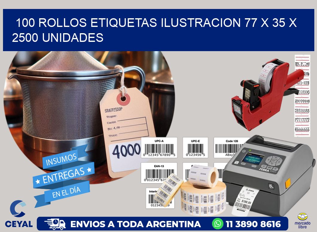 100 ROLLOS ETIQUETAS ILUSTRACION 77 x 35 X 2500 UNIDADES