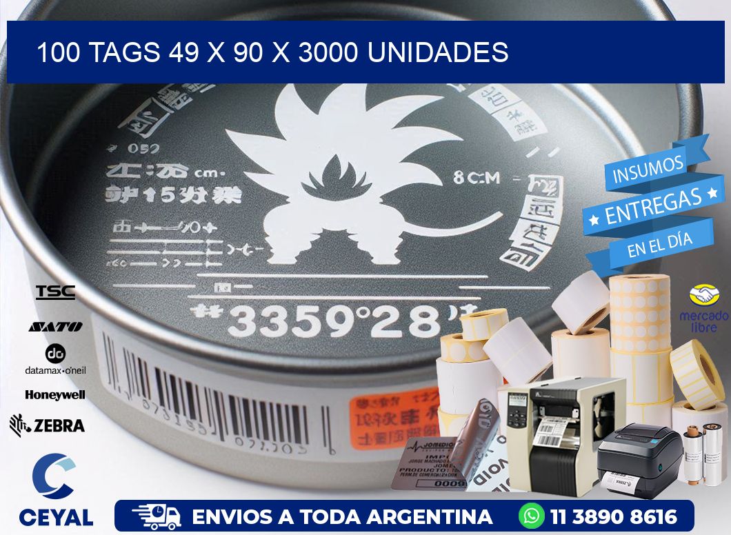 100 TAGS 49 x 90 X 3000 UNIDADES