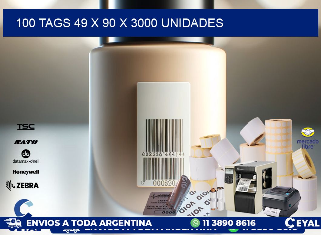 100 TAGS 49 x 90 X 3000 UNIDADES