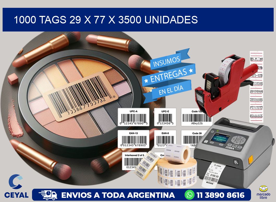 1000 TAGS 29 x 77 X 3500 UNIDADES