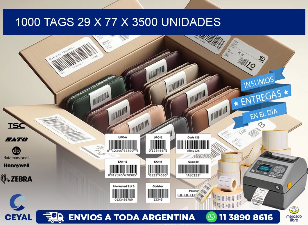 1000 TAGS 29 x 77 X 3500 UNIDADES