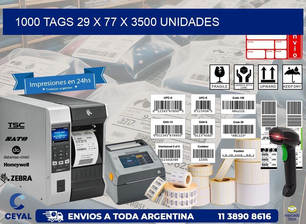 1000 TAGS 29 x 77 X 3500 UNIDADES