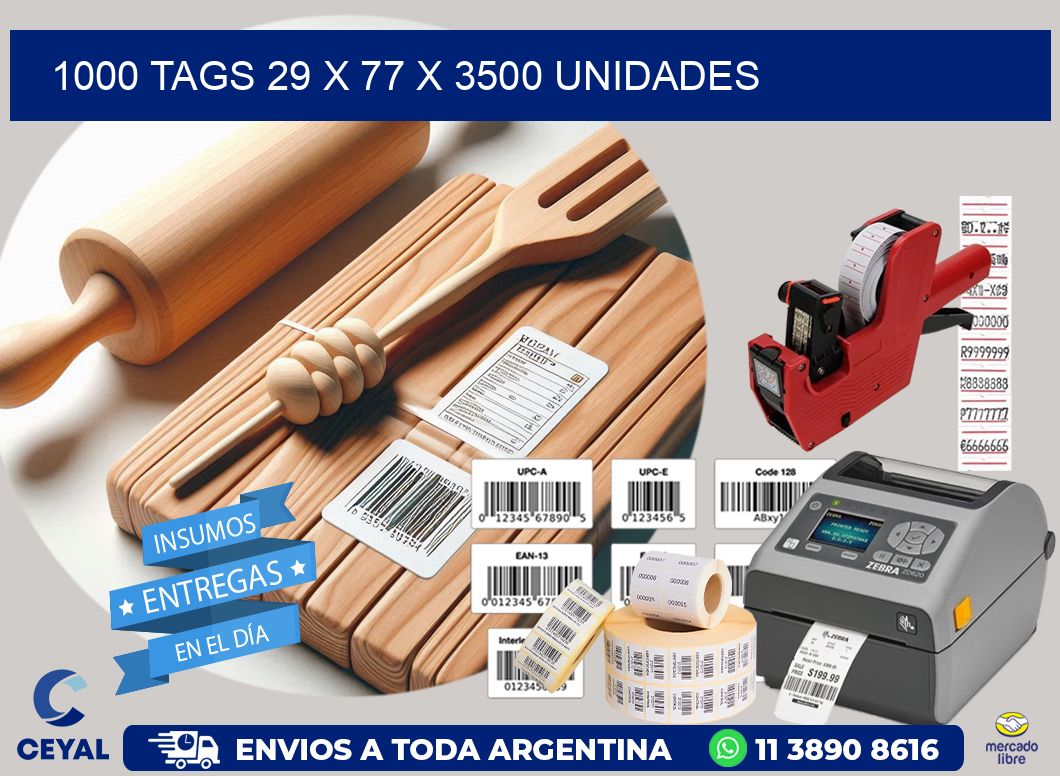 1000 TAGS 29 x 77 X 3500 UNIDADES