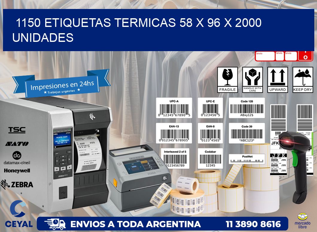 1150 ETIQUETAS TERMICAS 58 x 96 X 2000 UNIDADES