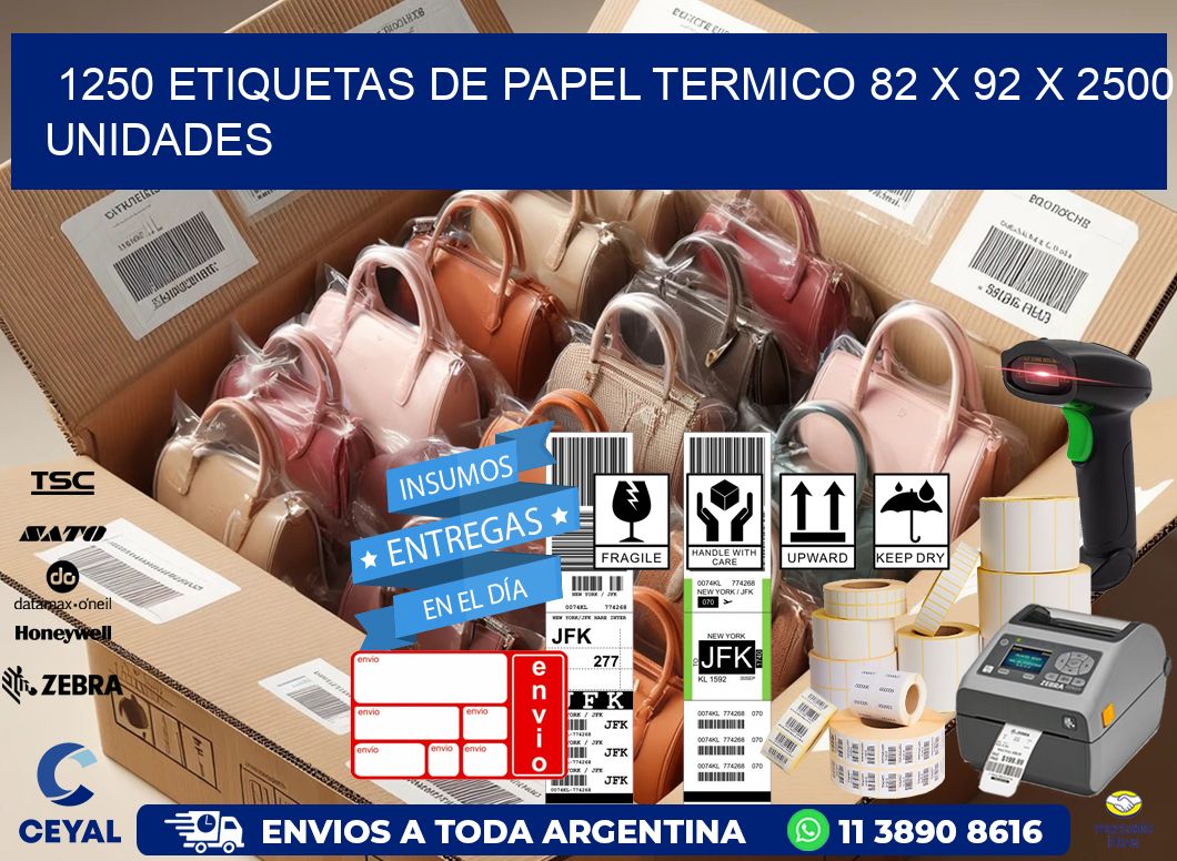 1250 ETIQUETAS DE PAPEL TERMICO 82 x 92 X 2500 UNIDADES