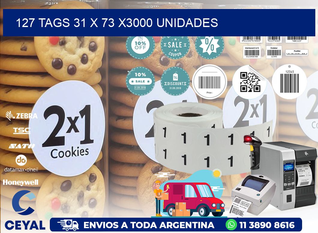 127 TAGS 31 x 73 X3000 UNIDADES