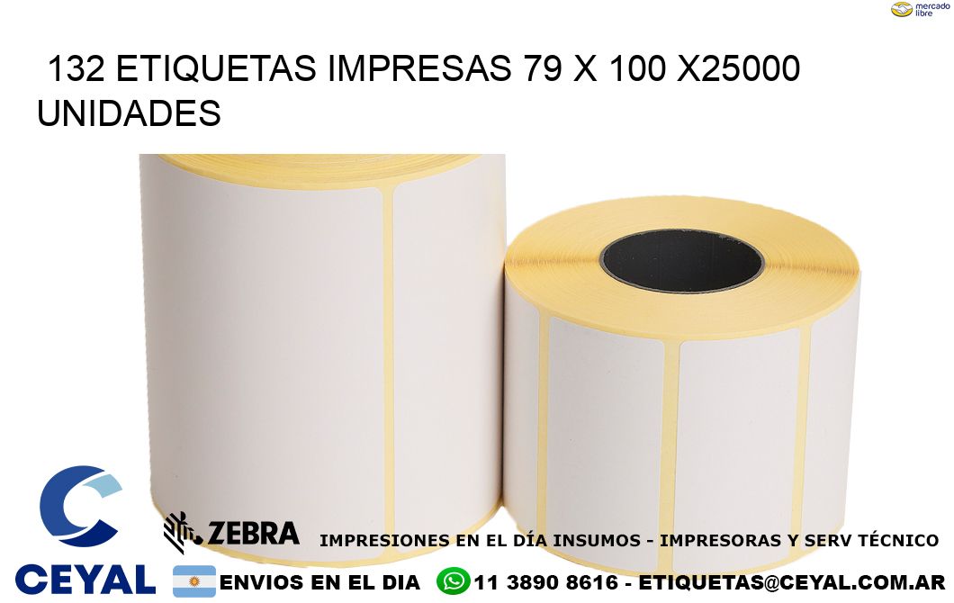 132 ETIQUETAS IMPRESAS 79 x 100 X25000 UNIDADES