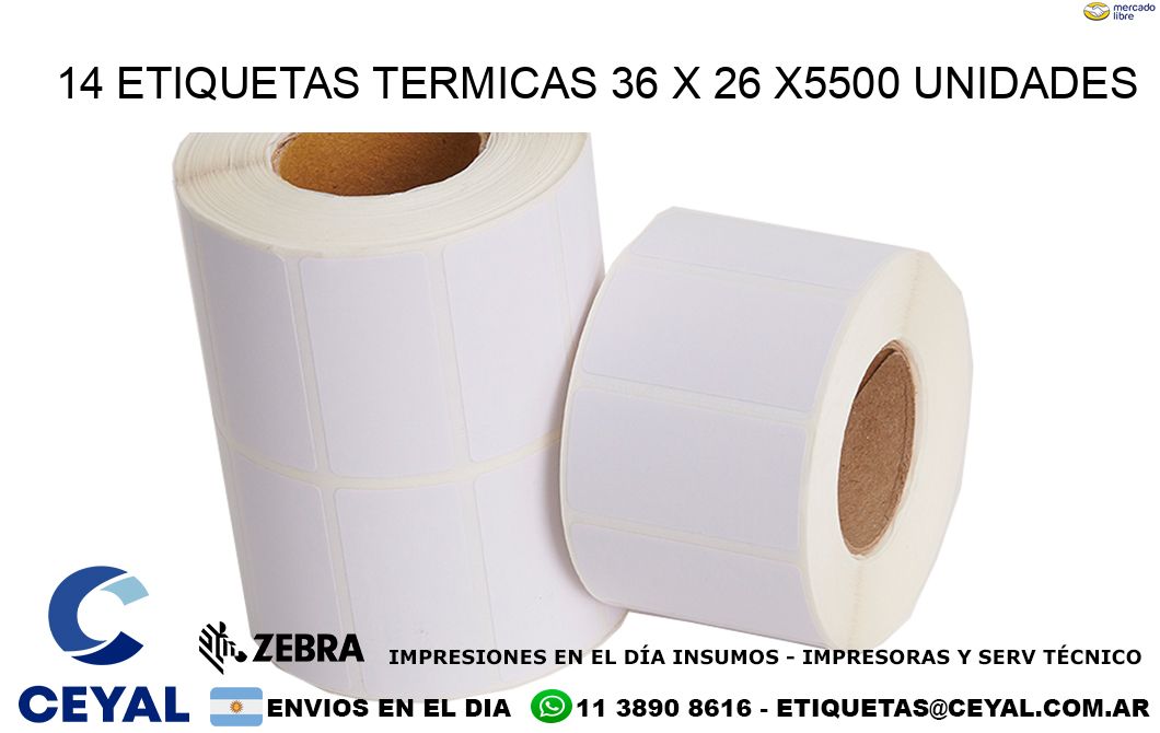 14 ETIQUETAS TERMICAS 36 x 26 X5500 UNIDADES