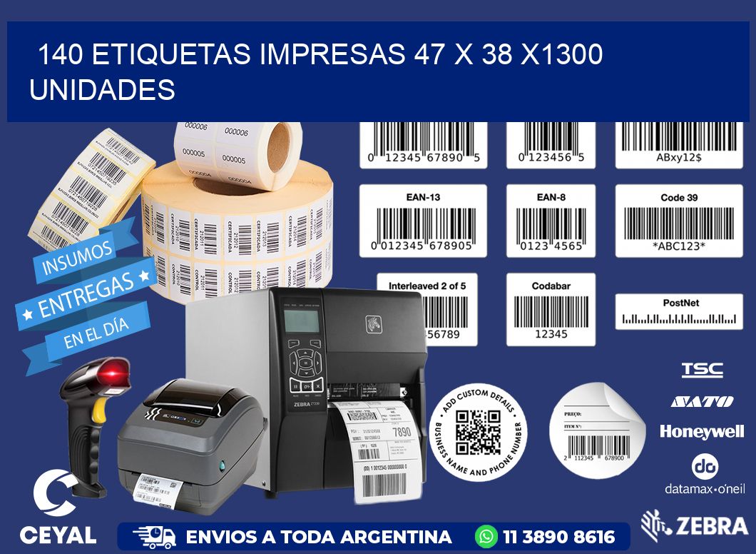 140 ETIQUETAS IMPRESAS 47 x 38 X1300 UNIDADES