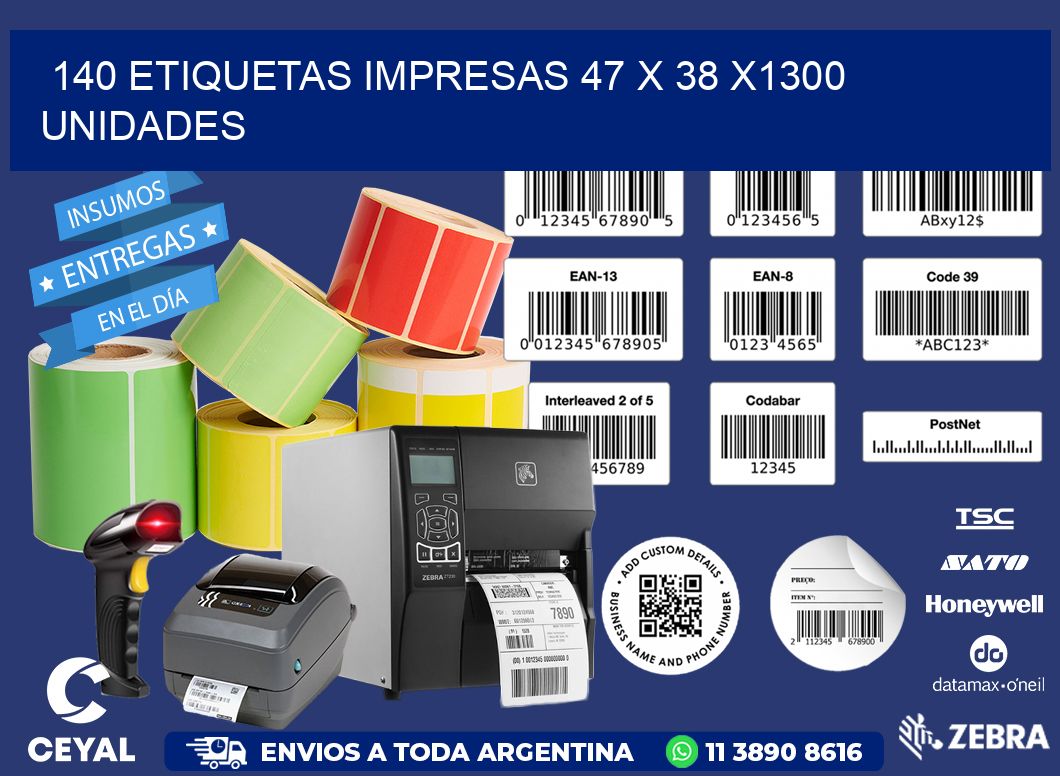 140 ETIQUETAS IMPRESAS 47 x 38 X1300 UNIDADES