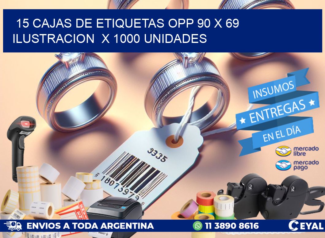 15 CAJAS DE ETIQUETAS OPP 90 x 69 ILUSTRACION  X 1000 UNIDADES