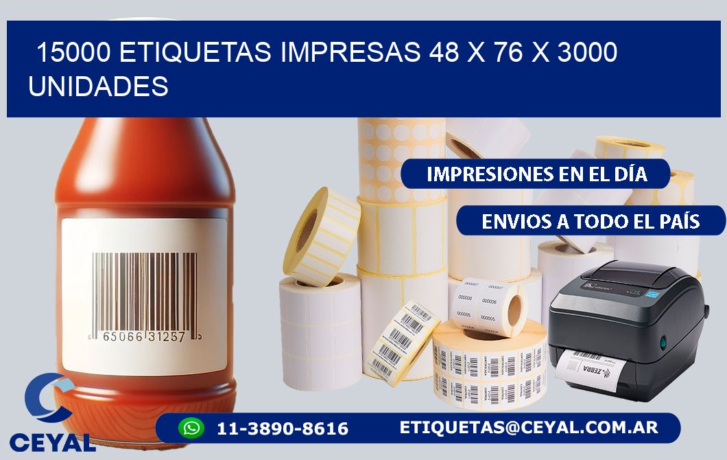 15000 ETIQUETAS IMPRESAS 48 x 76 X 3000 UNIDADES