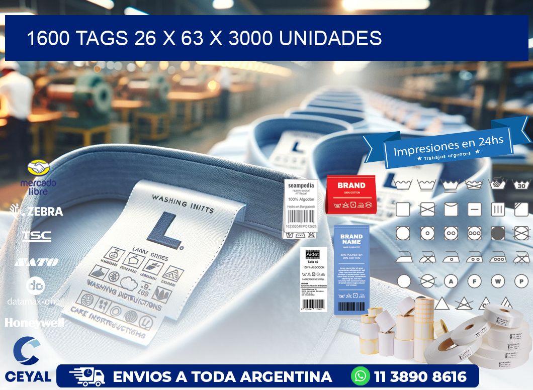 1600 TAGS 26 x 63 X 3000 UNIDADES