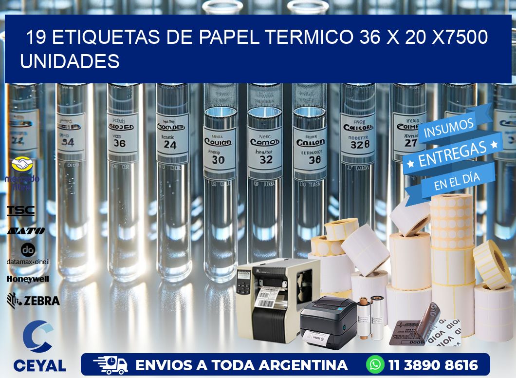 19 ETIQUETAS DE PAPEL TERMICO 36 x 20 X7500 UNIDADES