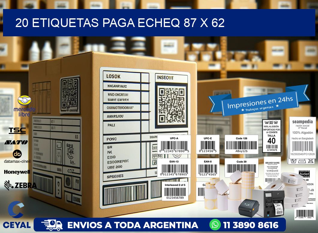 20 ETIQUETAS PAGA ECHEQ 87 x 62